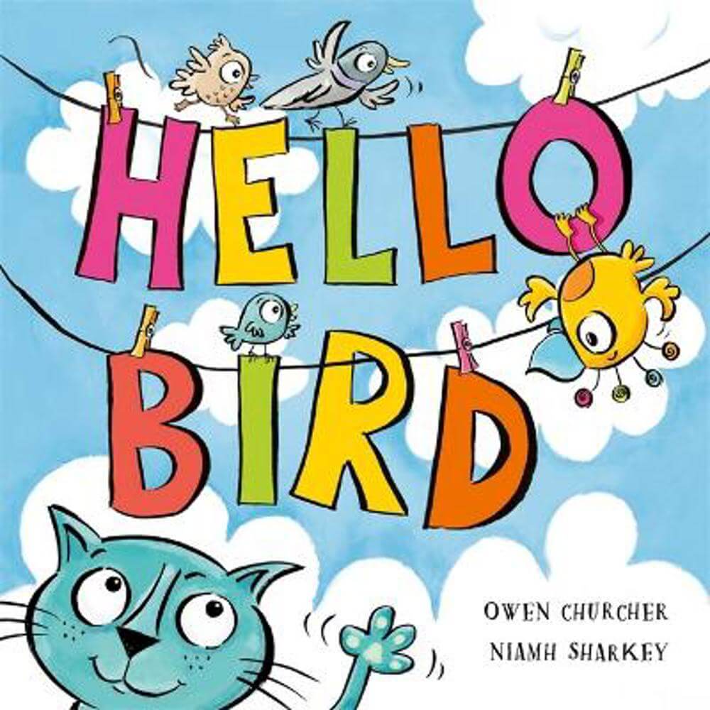 Hello Bird (Paperback) - Owen Churcher